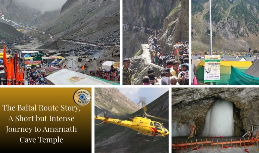 The Baltal Route Story, A Short but Intense Journey to Amarnath Cave Temple