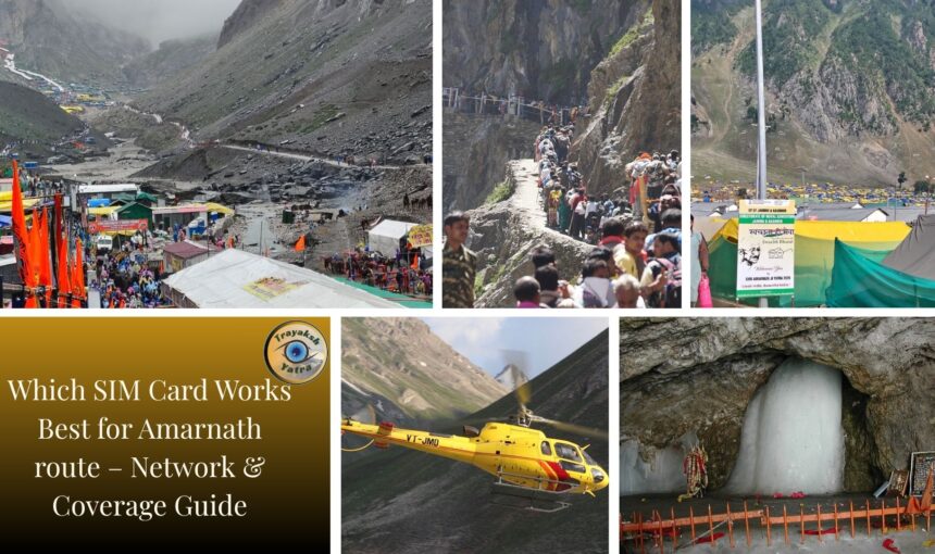 Which SIM Card Works Best for Amarnath Route – Network & Coverage Guide
