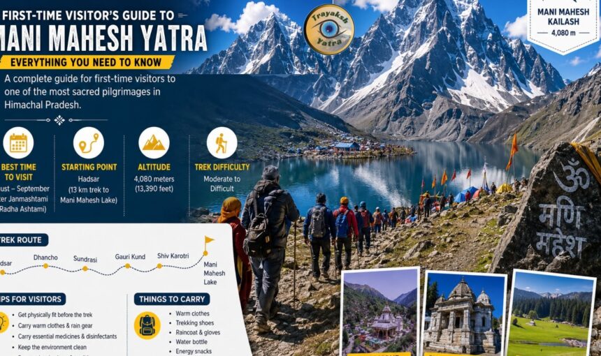 First-Time Visitor’s Guide to Mani Mahesh Yatra: Everything You Need to Know
