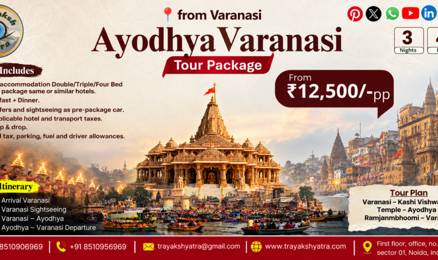 Kashi Ayodhya Yatra: Complete Varanasi Itinerary, Travel Guide & Tour Cost