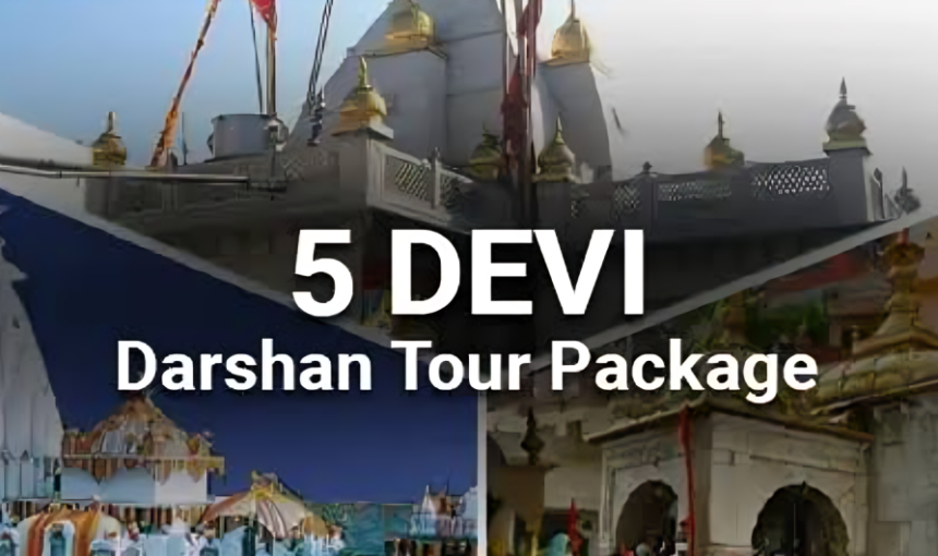 5 Devi Darshan Tour Package A Sacred Journey Through India | Spiritual Tour Packages & Religious Trip Itinerary