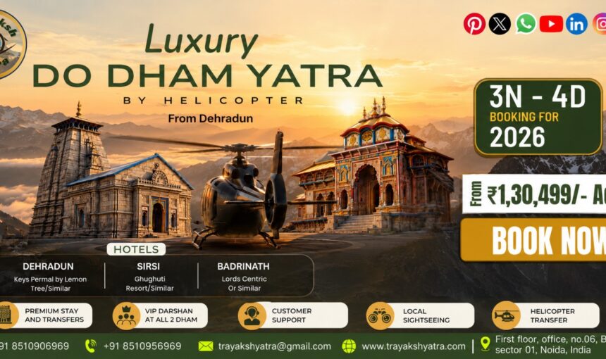 Do Dham Yatra Luxury Package: Price, Itinerary, Inclusions & Complete Travel Guide